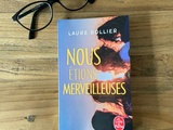 On lit quoi ? – Nous étions merveilleuses, de Laure Rollier