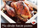 Dinde farcie poires et pistaches