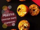 Muffins vanillés, chocolat blanc et framboises