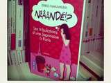 Nââândé !? Les tribulations d’une Japonaise à Paris; Eriko Nakamura