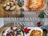 Idées recettes – Menu de la semaine 4 {22 au 28 Janvier}