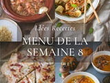 Idées recettes – Menu de la semaine 8 {19 au 25 Février}