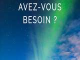 De quoi avez-vous besoin