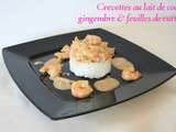 Crevettes au lait de coco, gingembre et feuilles de curry