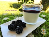 Panna cotta aux mures (thermomix)