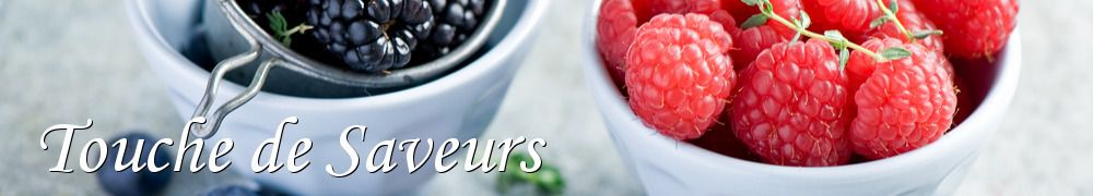 Recettes de Touche de Saveurs