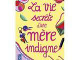 Vie secrète d’une mère indigne – Fiona Neill