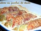 Endives au jambon de dinde