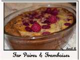 Far poires & framboises