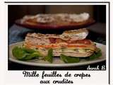 Mille feuilles de crêpes aux crudités