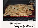 Msemmens (crêpes feuilletés)