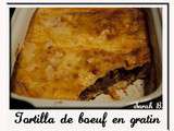 Tortilla de boeuf en gratin