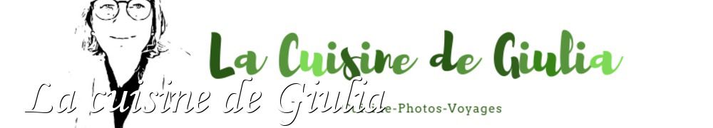 Recettes de La cuisine de Giulia