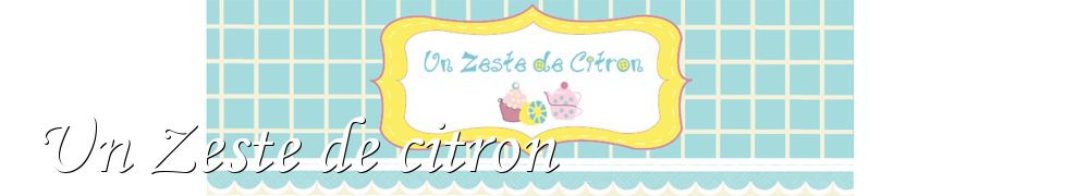 Recettes de Un Zeste de citron