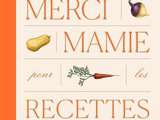 Merci mamie : Le nouveau livre de Jean Imbert