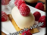 Entremets Vanille Framboises