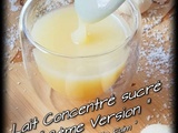 Lait Concentré Sucré ” 2ème Version ”