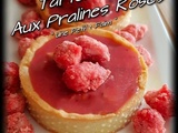 Tartelettes Aux Pralines Roses