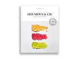 Houmous & Cie : commandez votre copie