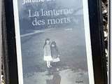 Lecture : La lanterne des morts par boissard Janine