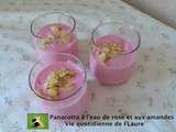 Panacotta a l'Eau De Rose Et Aux Amandes