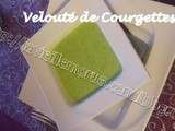 Velouté de Courgettes ( au Thermomix )