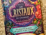 Cristaux du chaman