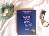 Ecoute ton corps (encore !) - Tome 2