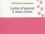 Lettre d'amour à mon chien