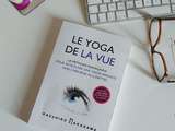 Yoga de la vue, la méthode Nakagawa