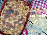 Clafoutis aux mirabelles