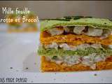 Mille feuille carotte et brocoli