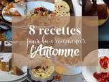 8 recettes pour bien commencer l’Automne