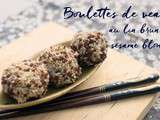 Boulettes de veau au lin brun et sésame blond