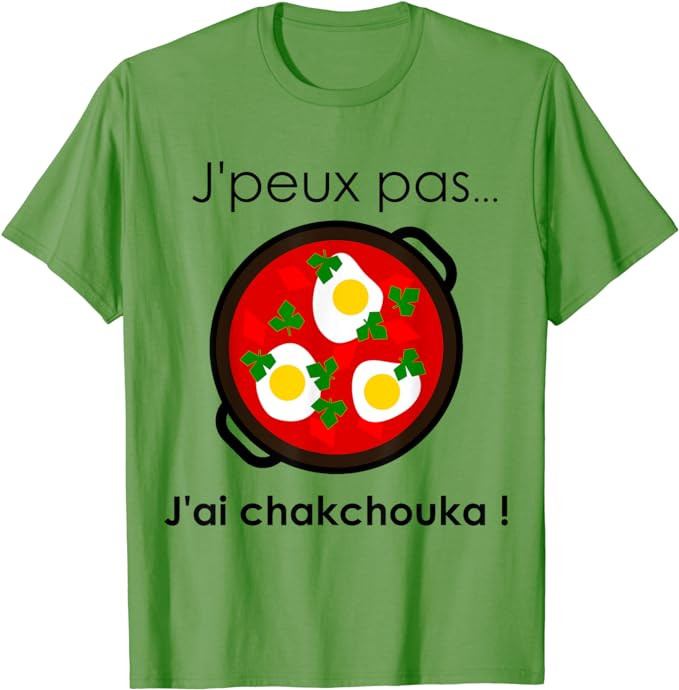 J'peux pas j'ai chakchouka tshirt homme