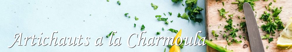 Recettes de Artichauts a la Charmoula