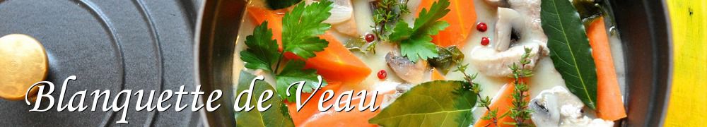 Recettes de Blanquette de Veau