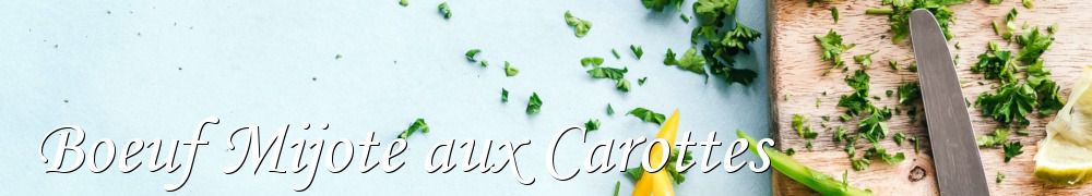 Recettes de Boeuf Mijote aux Carottes