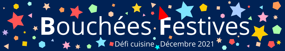 Recettes de Defi Bouchees Festives