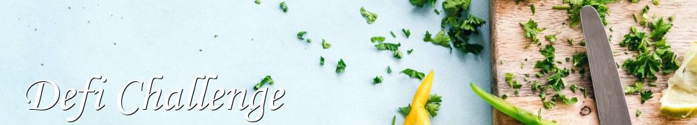 Recettes de Defi Challenge