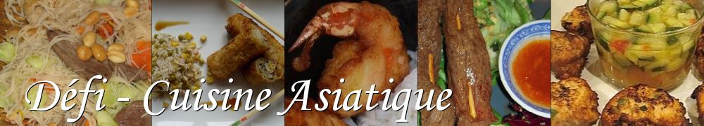 Recettes de Défi - Cuisine Asiatique