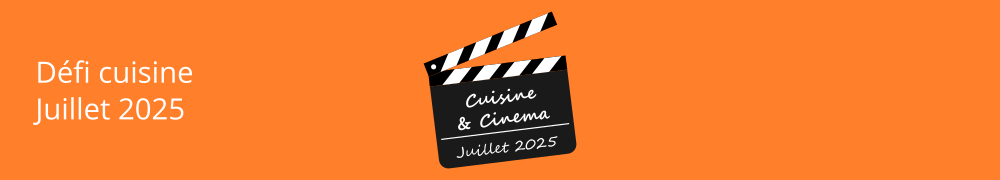 Recettes de Defi Cuisine Et Cinema