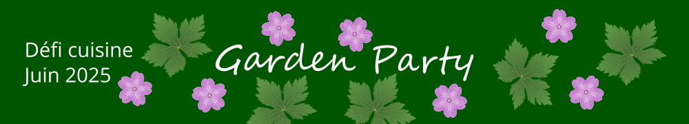 Recettes de Defi Garden Party 2025
