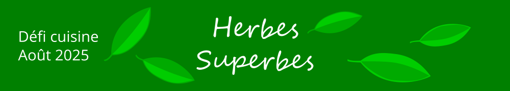 Recettes de Defi Herbes Superbes
