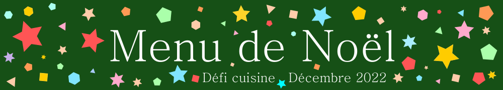 Recettes de Defi Menu de Noel