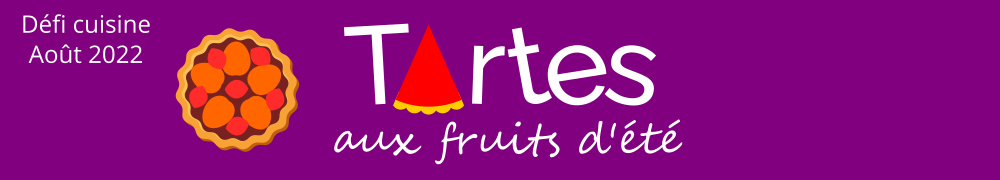 Recettes de Defi Tartes aux Fruits D Ete