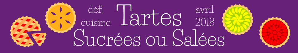 Recettes de Defi Tartes Sucrees Ou Salees