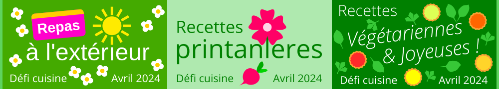 Recettes de Defis Cuisine Avril 2024