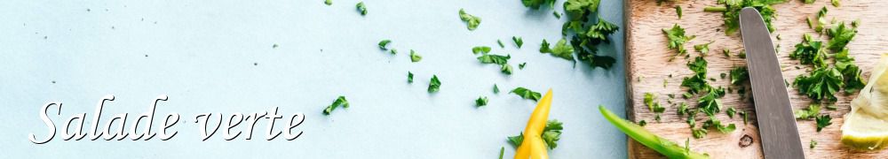 Recettes de Salade verte